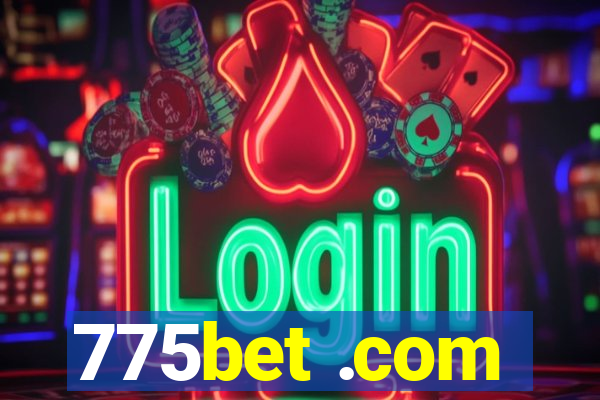775bet .com